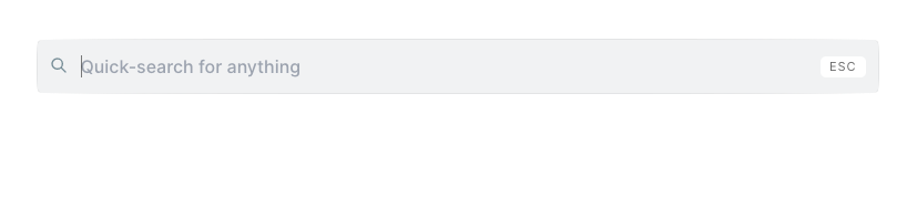 Search field with the placeholder Quick-search for anything
